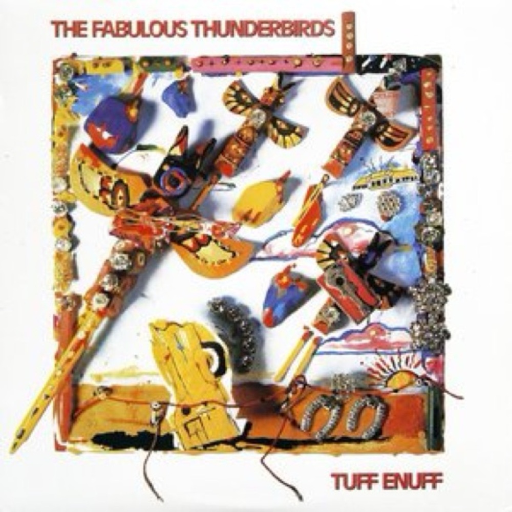 The Fabulous Thunderbirds Tuff Enuff CD